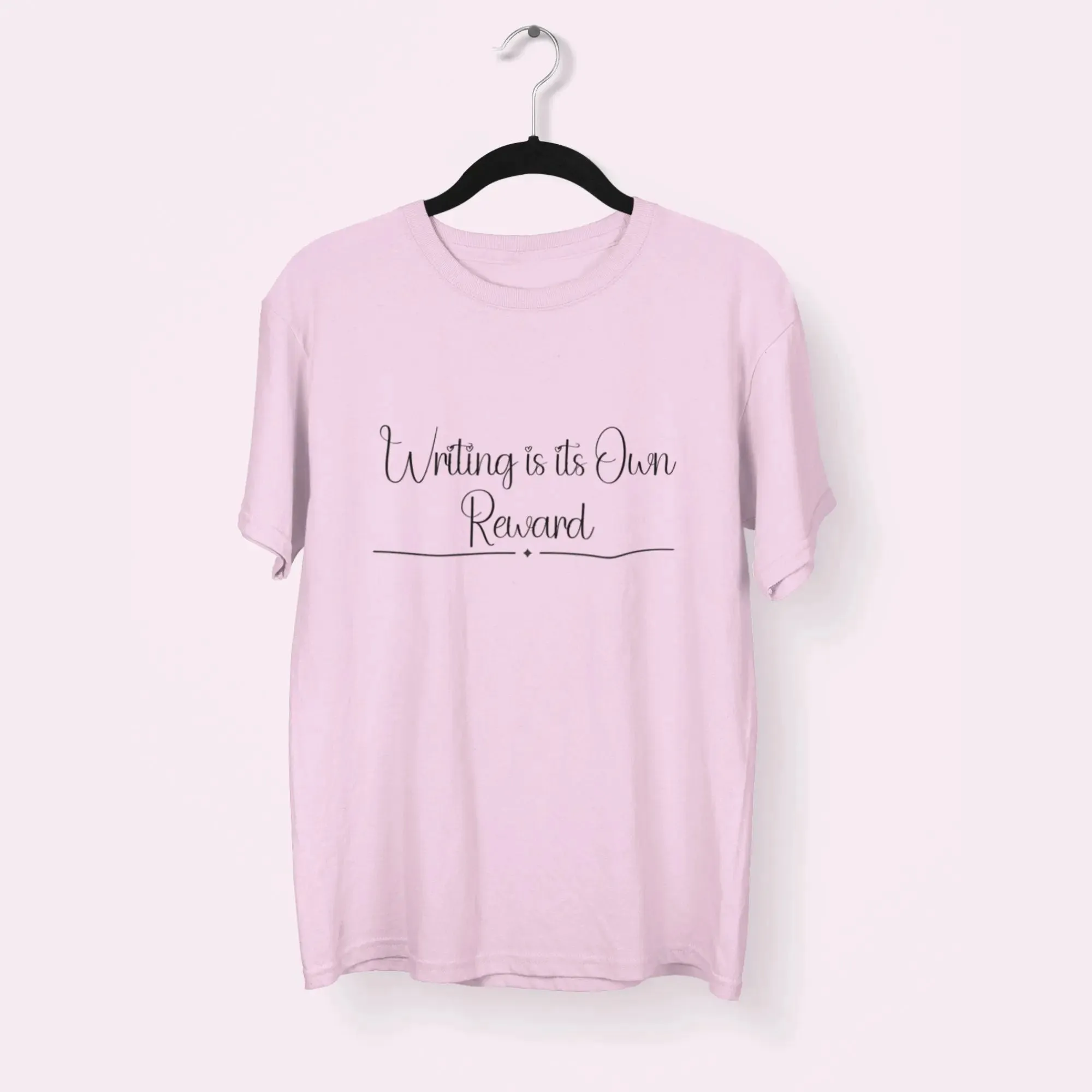 Writing is its Own Reward Round Neck Half Sleeve Classic T-Shirt